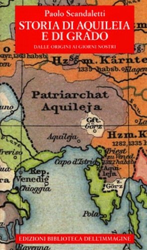 Storia di Aquileia e di Grado