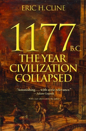 1177 b.C.: the year civilization collapsed