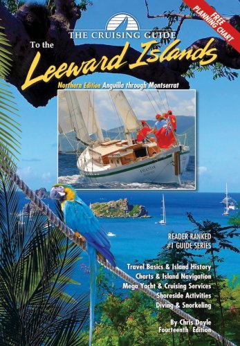 Cruising guide to the Leeward islands Northern edition