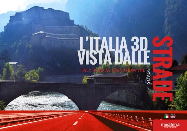 Italia 3D vista dalle strade - Italy in 3D as seen from roads
