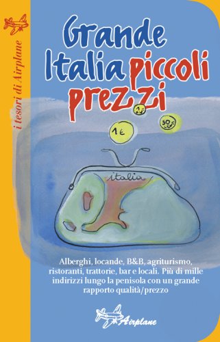 Grande Italia piccoli prezzi
