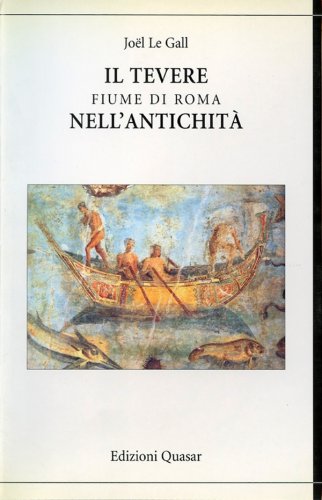 Tevere fiume di Roma nell'antichità