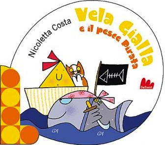 Vela Gialla e il pesce Pirata