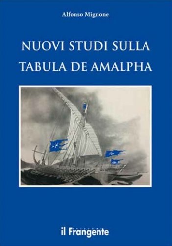 Nuovi studi sulla Tabula de Amalpha