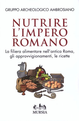 Nutrire l'Impero Romano