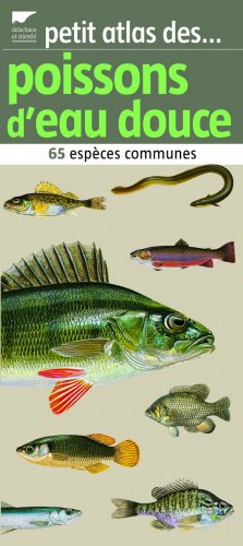 Petit atlas des poissons d'eau douce