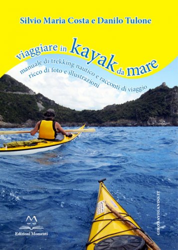 Viaggiare in Kayak da mare