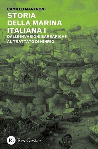 Storia della Marina Italiana vol.I