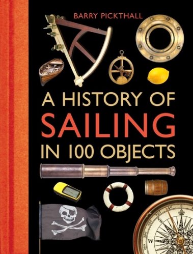 History of sailing in 100 objects