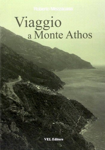 Viaggio a Monte Athos