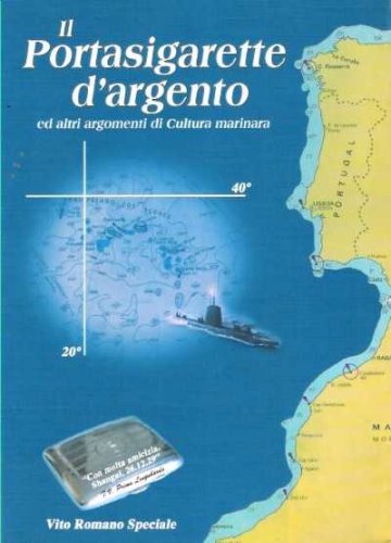 Portasigarette d'argento e altri argomenti di cultura marinara