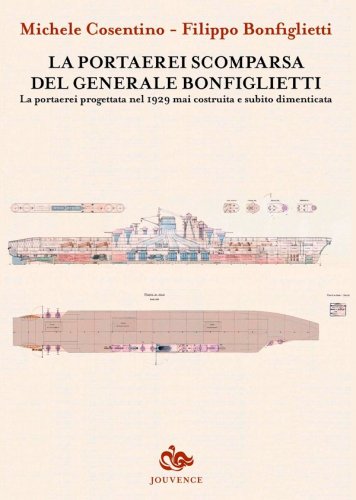 Portaerei scomparsa del generale Bonfiglietti