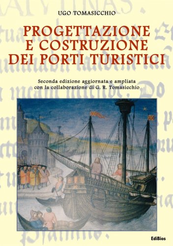 Progettazione e costruzione dei porti turistici