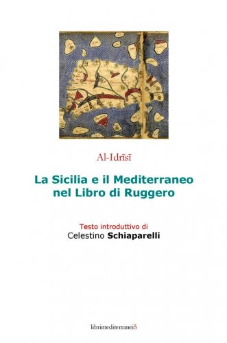 Sicilia e il Mediterraneo nel Libro di Ruggero