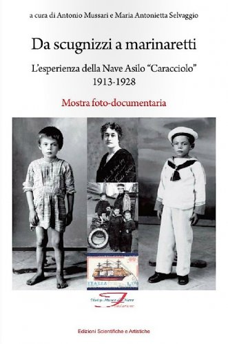 Da scugnizzi a marinaretti