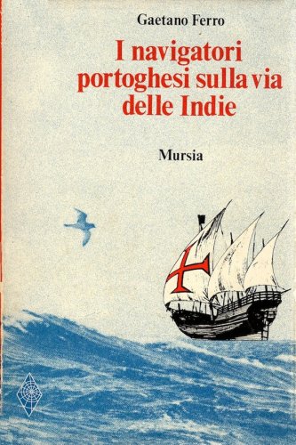 Navigatori portoghesi sulla via delle Indie