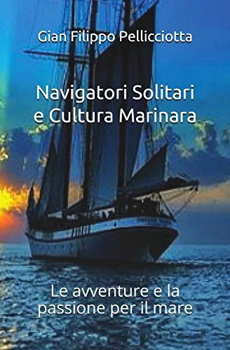 Navigatori solitari e cultura marinara