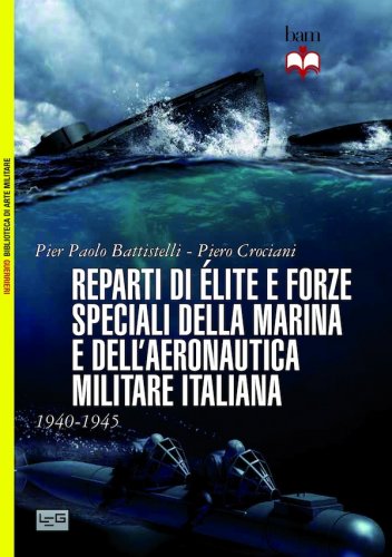 Reparti d'élite e forze speciali della marina e dell'aeronautica italiane