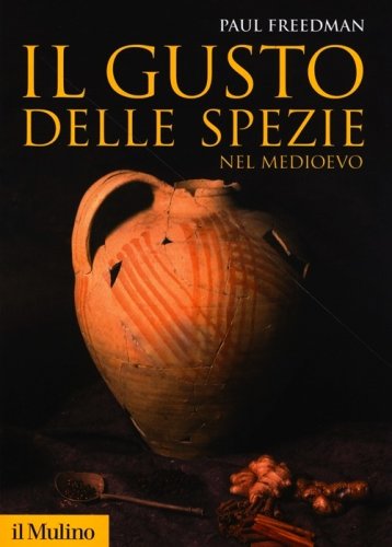 Gusto delle spezie nel Medioevo