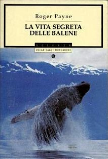 Vita segreta delle balene - edizione economica