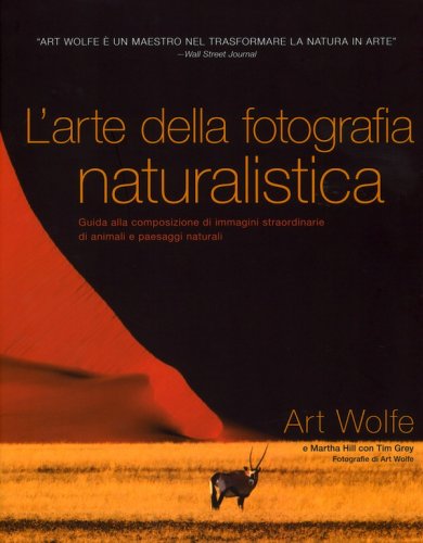 Arte della fotografia naturalistica
