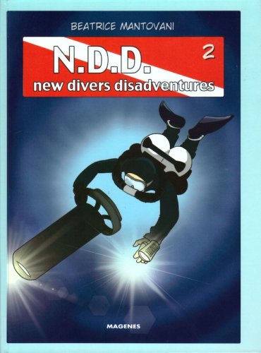 New divers disadventures 2
