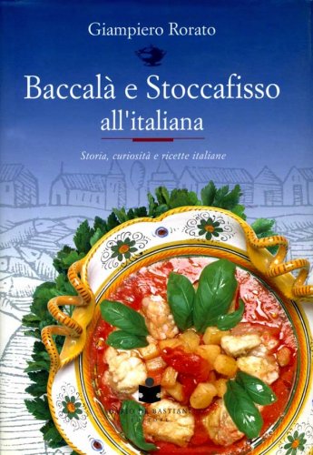 Baccalà e Stoccafisso all’italiana