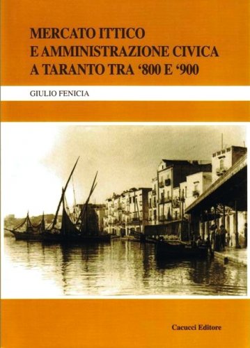 Mercato Ittico e amministrazione civica a Taranto tra '800 e '900