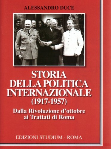 Storia della politica internazionale 1917-1957