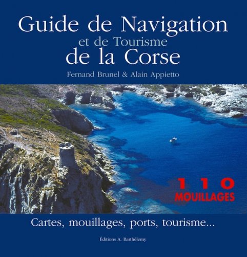 Guide de navigation et de tourisme de la Corse