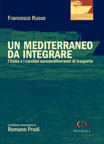 Mediterraneo da integrare