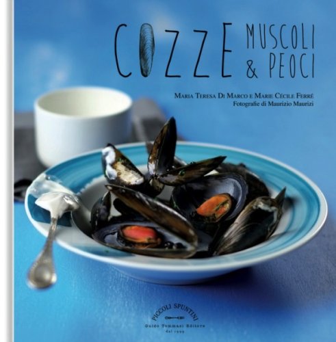 Cozze, muscoli e peoci