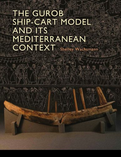 Gurob ship-cart model and its Mediterranean context