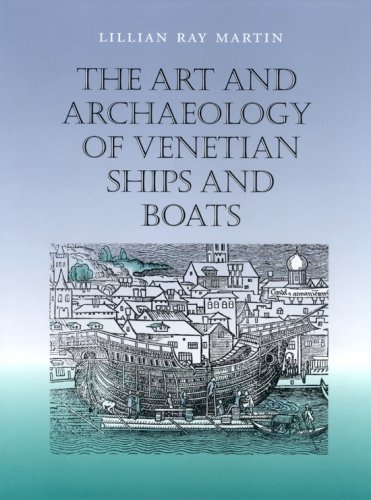 Art and archaeology of Venetian ships and boats