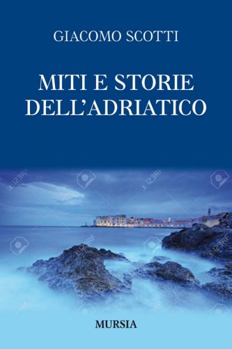 Miti e storie dell'Adriatico