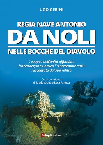 Regia Nave Antonio Da Noli nelle Bocche del Diavolo