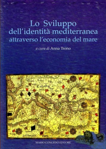 Sviluppo dell'identità mediterranea attraverso l'economia del mare