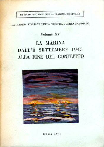 Marina dall'8 settembre 1943 alla fine del conflitto