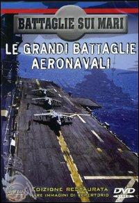Grandi battaglie aeronavali - DVD