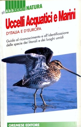 Uccelli acquatici e marini d'Italia e d'Europa