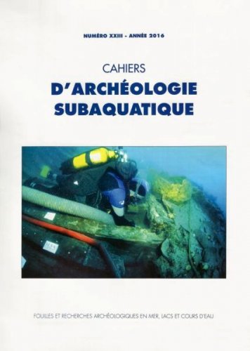 Cahiers d'archéologie subaquatique XXIII