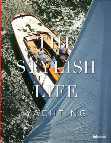 Stylish life yachting