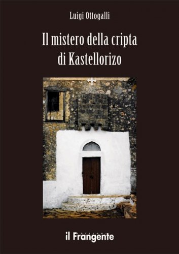 Mistero della cripta di Kastellorizo