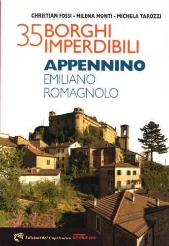 35 borghi imperdibili Appennino Emiliano-Romagnolo