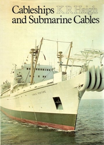 Cableships and submarine cables