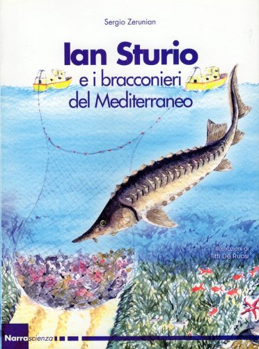 Ian Sturio e i bracconieri del Mediterraneo