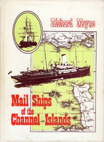 Mail ships of the Channel Islands 1771-1971
