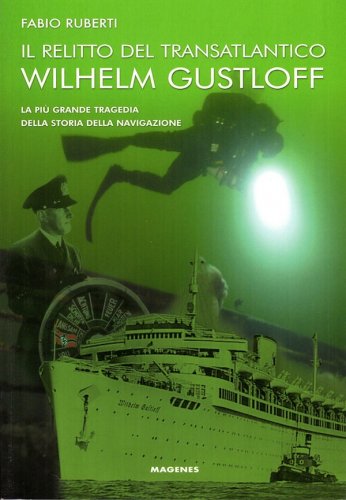 Relitto del transatlantico Wilhelm Gustloff