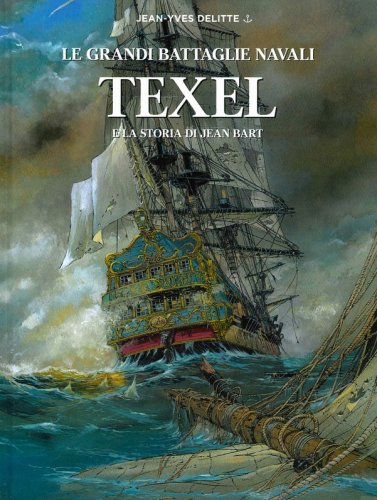 Texel e la storia di Jean Bart