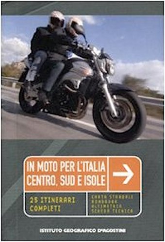 In moto per l'Italia centro, Sud e isole